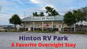 Hinton RV Park - A Great Place For Overnight Stays!