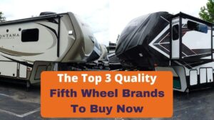 Top three 5th wheel manufacturers