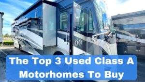 Used Class C RVs - The Top 3 Brands And Models
