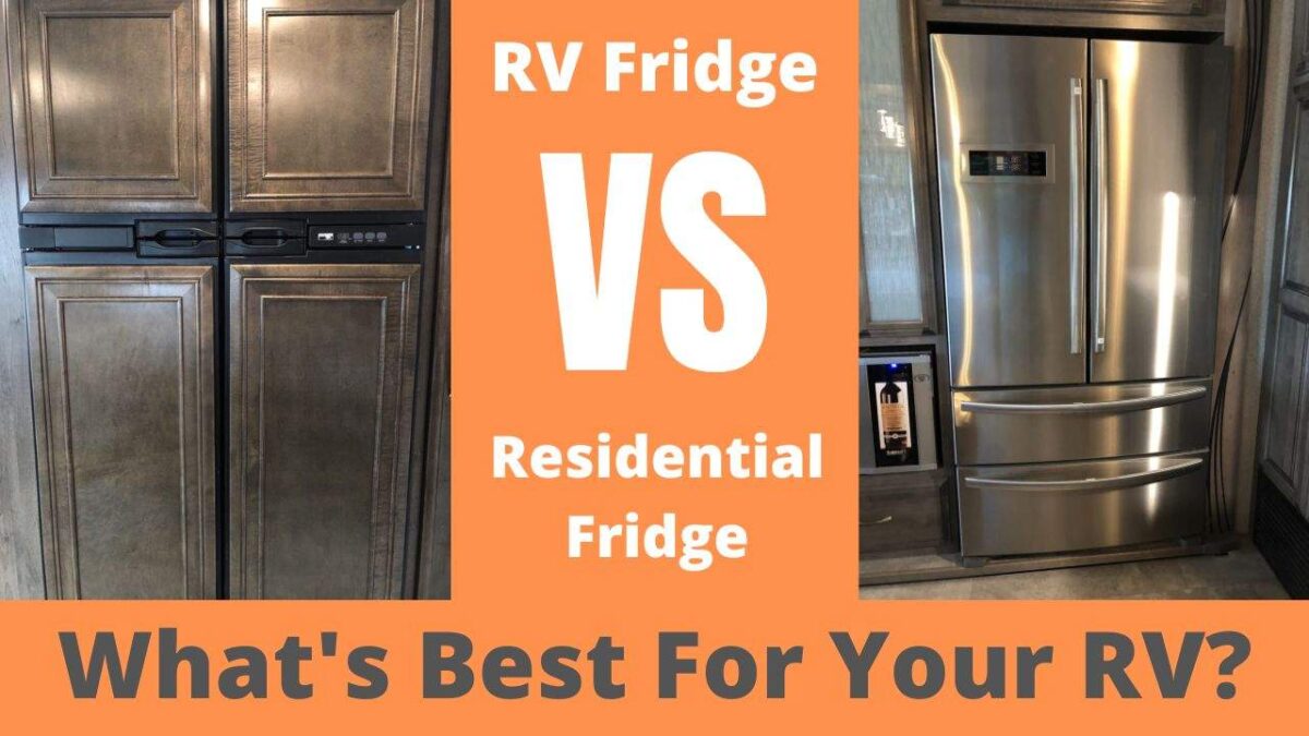 RV refrigerator replacement - RV fridge or residential fridge?