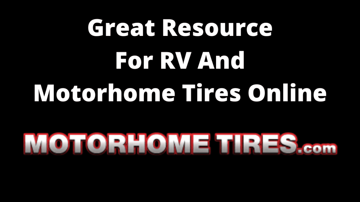Motorhome Tires What Are The Best Brands For Your RV?