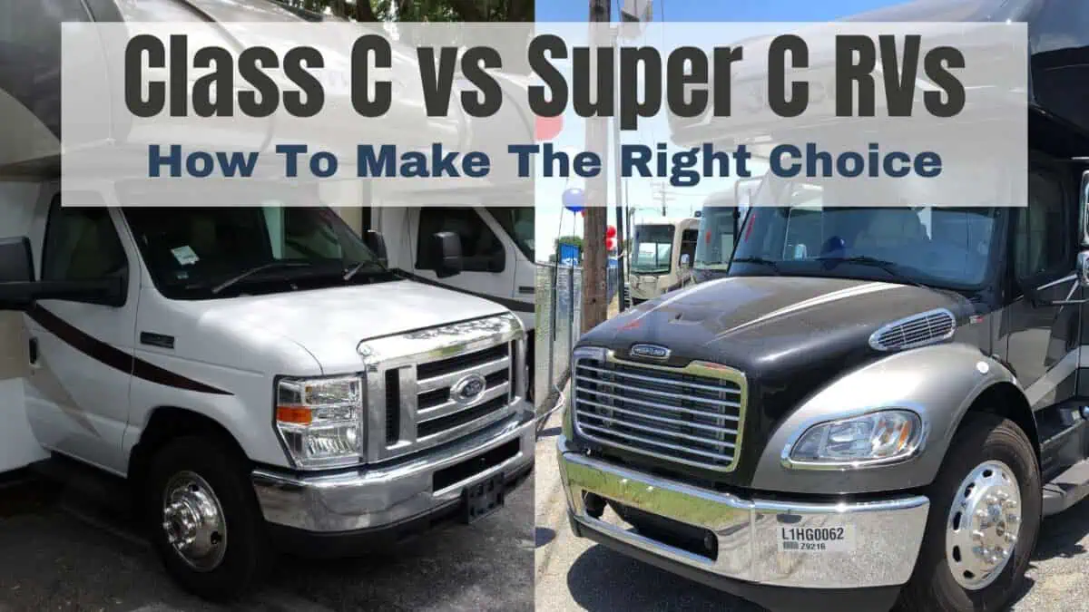 Super Class C RV or Class C RV