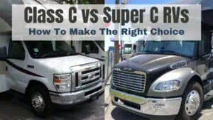 Super Class C RV or Class C RV