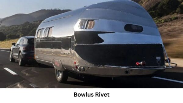 Another great choice is the Bowlus Rivet.
