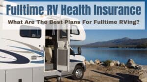 Health Insurance for Full-Time RVers