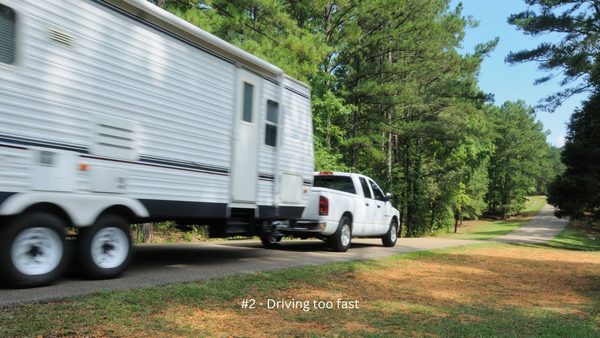 Driving a travel trailer too fast