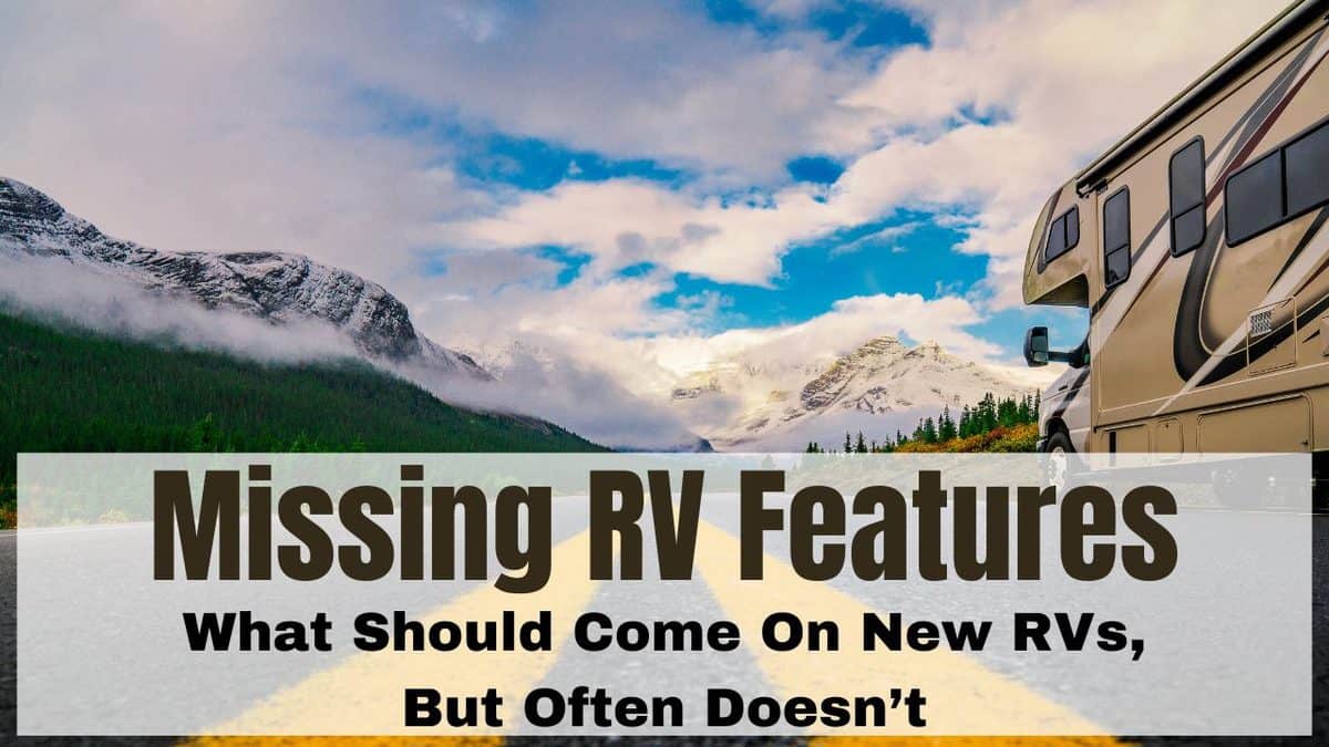 5 Of The Best RV Features That Should Be Standard Equipment