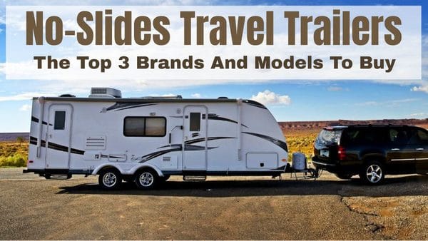 My best no slide travel trailers video